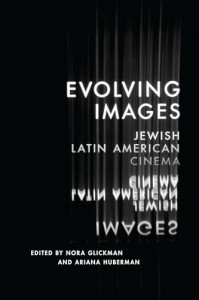 Couverture du livre Evolving Images - Sous la direction de Nora Glickman et Ariana Huberman