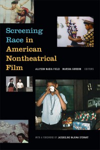 Couverture du livre Screening Race in American Nontheatrical Film - Sous la direction de Allyson Nadia Field et Marsha Gordon