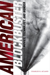 Cover of the book American Blockbuster - by Charles R. Acland