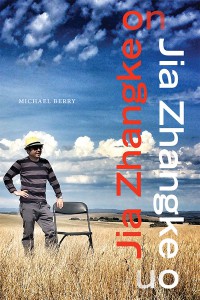 Couverture du livre Jia Zhangke on Jia Zhangke - de Michael Berry