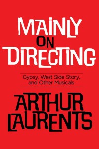 Cover of the book Mainly on Directing - by Arthur Laurents