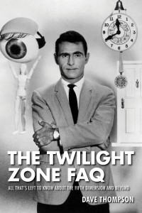 Cover of the book The Twilight Zone FAQ - by Dave Thompson
