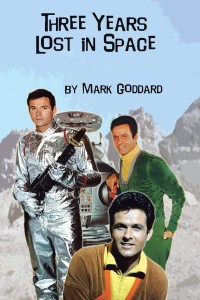 Couverture du livre Three Years Lost in Space - de Mark Goddard