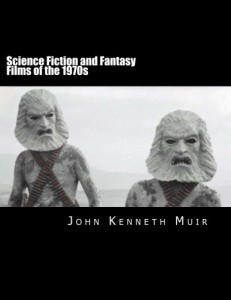 Cover of the book Science Fiction and Fantasy Films of the 1970s - by John Kenneth Muir