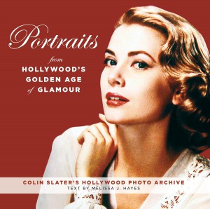 Couverture du livre Portraits from Hollywood's Golden Age of Glamour - de Colin Slater