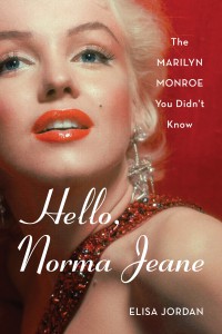 Couverture du livre Hello, Norma Jeane - de Elisa Jordan