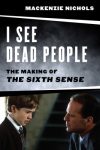 Cover of the book I See Dead People - by MacKenzie Nichols