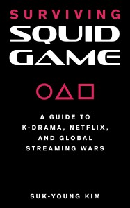 Couverture du livre Surviving Squid Game - de Suk-Young Kim