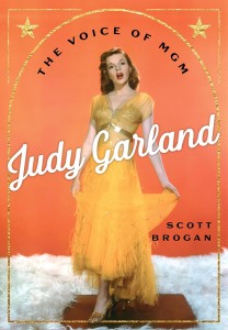 Couverture du livre Judy Garland - de Scott&nbsp;Brogan