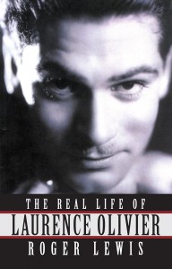 Cover of the book Real Life Of Laurence Olivier - by Roger Lewis