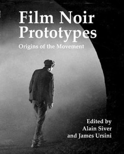 Cover of the book Film Noir Prototypes - by Alain Silver and James Ursini