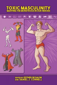 Couverture du livre Toxic Masculinity - Sous la direction de Esther de Dauw et Daniel J. Connell