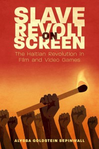 Couverture du livre Slave Revolt on Screen - de Alyssa Goldstein Sepinwall