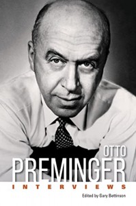 Couverture du livre Otto Preminger - Sous la direction de Gary Bettinson