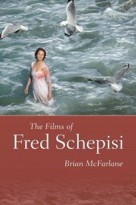 Couverture du livre The Films of Fred Schepisi - de Brian McFarlane