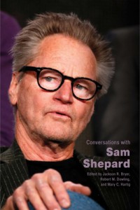 Couverture du livre Conversations with Sam Shepard - Sous la direction de Jackson R. Bryer, Robert M. Dowling et Mary C. Hartig