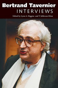 Couverture du livre Bertrand Tavernier - Sous la direction de Lynn A. Higgins et T. Jefferson Kline