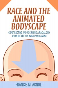 Couverture du livre Race and the Animated Bodyscape - de Francis M. Agnoli