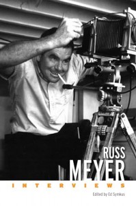 Couverture du livre Russ Meyer - Sous la direction de Ed Symkus