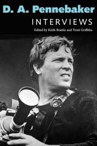 Couverture du livre D. A. Pennebaker - Sous la direction de Keith Beattie et Trent Griffiths