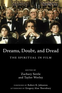 Couverture du livre Dreams, Doubt, and Dread - Sous la direction de Zachary Settle