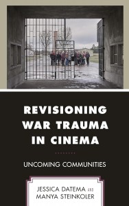 Couverture du livre Revisioning War Trauma in Cinema - de Jessica Datema et Manya Steinkoler