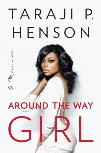 Couverture du livre Around the Way Girl - de Taraji P. Henson et Denene Millner