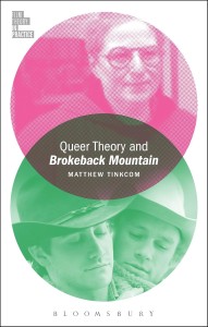 Couverture du livre Queer Theory and Brokeback Mountain - de Matthew Tinkcom