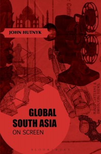 Couverture du livre Global South Asia on Screen - de John Hutnyk