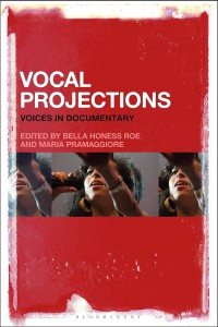 Couverture du livre Vocal Projections - Sous la direction de Bella Honess Roe et Maria Pramaggiore
