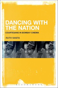 Cover of the book Dancing with the Nation - by Ruth Vanita