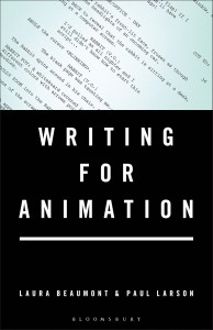 Couverture du livre Writing for Animation - de Laura Beaumont et Paul Larson