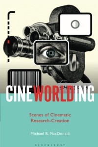 Cover of the book CineWorlding - by Michael B. MacDonald