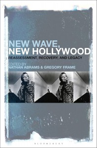 Couverture du livre New Wave, New Hollywood - Sous la direction de Nathan Abrams