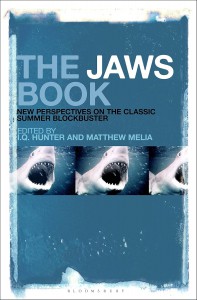 Cover of the book The Jaws Book - Edited by I. Q. Hunter and Matthew Melia
