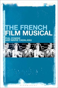 Couverture du livre The French Film Musical - de Phil Powrie et Marie Cadalanu