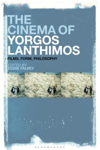 Cover of the book The Cinema of Yorgos Lanthimos - Edited by Eddie Falvey