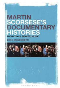 Cover of the book Martin Scorsese's Documentary Histories - by Mike Meneghetti