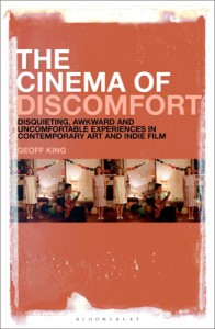 Cover of the book The Cinema of Discomfort - by Geoff King