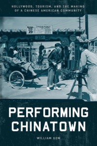 Couverture du livre Performing Chinatown - de William Gow