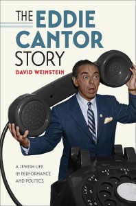 Couverture du livre The Eddie Cantor Story - de David Weinstein
