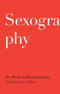 Cover of the book Sexography - by Nicholas de Villiers