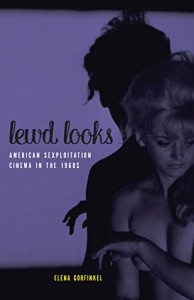 Couverture du livre Lewd Looks - de Elena Gorfinkel