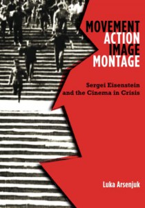 Couverture du livre Movement, Action, Image, Montage - de Luka Arsenjuk