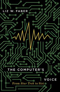 Cover of the book The Computer's Voice - by Liz W. Faber