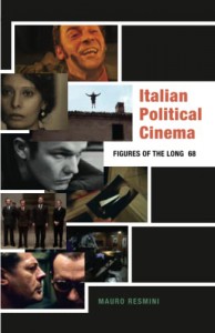 Cover of the book Italian Political Cinema - by Mauro Resmini