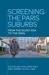 Couverture du livre Screening the Paris Suburbs - Sous la direction de Philippe Met et Derek Schilling