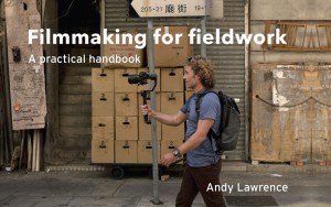 Cover of the book Filmmaking for Fieldwork - by Andy Lawrence