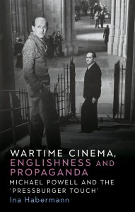 Couverture du livre Wartime cinema, Englishness and propaganda - de Ina Habermann
