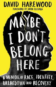 Couverture du livre Maybe I Don't Belong Here - de David Harewood